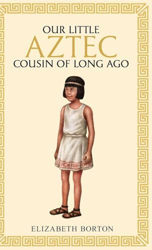 Our little Aztec cousin of long ago