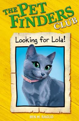 Pet Finders Club: 3: Looking For Lola