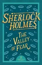 Sherlock Holmes: The Valley of Fear