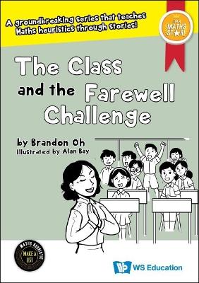 Class And The Farewell Challenge, The
