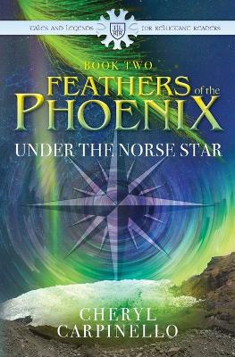 Feathers of the Phoenix, Under The Norse Star
