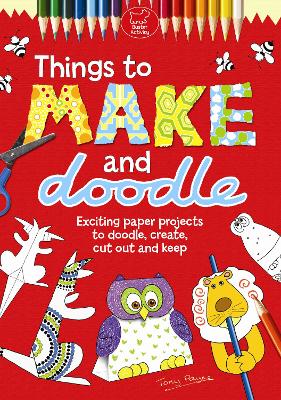 Things To Make And Doodle