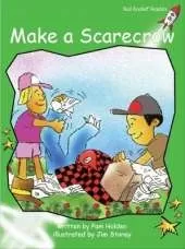 Red Rocket Readers: Early Level 4 Fiction Set C: Make a Scarecrow