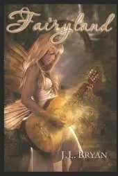 Fairyland: (Songs of Magic, Book 4)