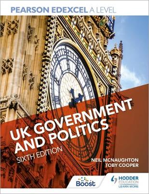 Pearson Edexcel A Level UK Government and Politics Sixth Edition