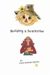 Building a Scarecrow