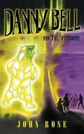 Danny Bell and the Vershire