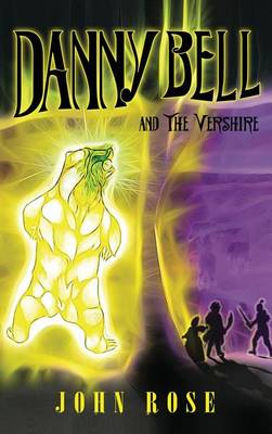 Danny Bell and the Vershire