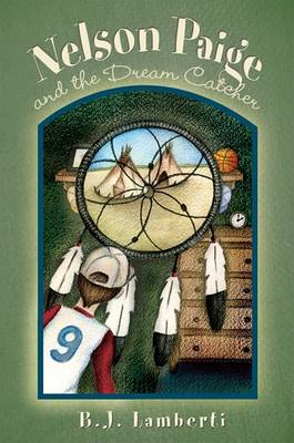 Nelson Paige and the Dream Catcher