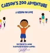 Carson's Zoo Adventure: A Lesson on Love