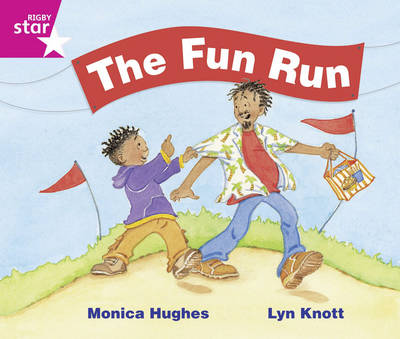 Rigby Star Guided Phonics Opportunity Readers Pink: The Fun Run (6 Pack) Framework Edition