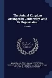 The Animal Kingdom Arranged in Conformity With Its Organization; Volume 4