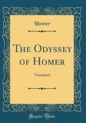 The Odyssey of Homer: Translated (Classic Reprint)
