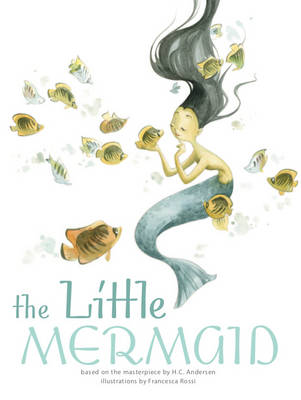 The Little Mermaid: Classic Tales