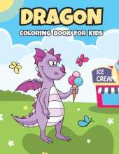 Dragon: Coloring Book for Kids
