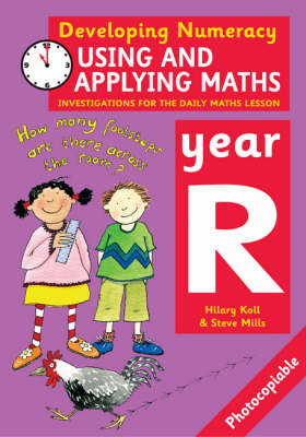 Using and Applying Maths: Year R: Investigations for the Daily Maths Lesson