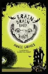 The Nightmare Club 10: Brain Drain Baby