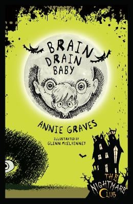 The Nightmare Club 10: Brain Drain Baby