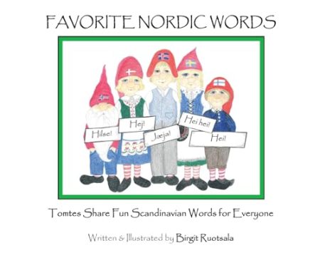 Favorite Nordic Words: Tomtes Share Fun Scandinavian Words for Everyone