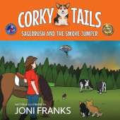 Corky Tails: Sagebrush and the Smoke Jumper