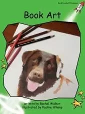 Red Rocket Readers: Early Level 4 Non-Fiction Set C: Book Art (Reading Level 14/F&P Level J)