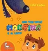 Martino e il Lupo: Martino and the Wolf
