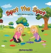 Spot the Spot: with Maren and Ivy