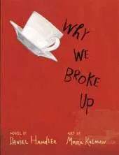 Why We Broke Up