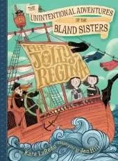 The Unintentional Adventures of the Bland Sisters