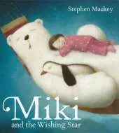 Miki: Miki and the Wishing Star