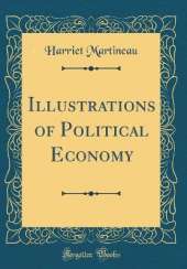 Illustrations of Political Economy (Classic Reprint)