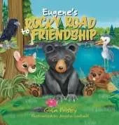 Eugene's Rocky Road to Friendship