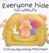 Wibbly Pig: Everyone Hide From Wibbly Pig