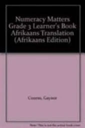 Numeracy Matters Grade 3 Learner's Book Afrikaans Translation