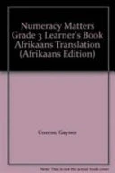 Numeracy Matters Grade 3 Learner's Book Afrikaans Translation