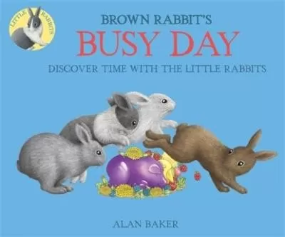 Little Rabbits: Brown Rabbit's Busy Day