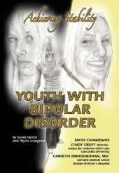 Youth with Bipolar Disorder: Achieving Stability