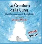 La Creatura della Luna: The Creature and the Moon