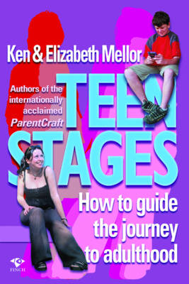 Teen Stages: How to Guide the Journey to Adulthood