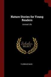 Nature Stories for Young Readers: Animal Life