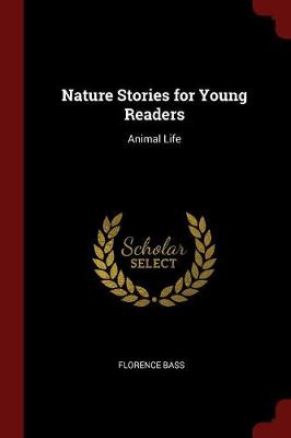 Nature Stories for Young Readers: Animal Life