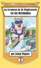 Las Aventuras de Sir Pigglesworth En Las Bermudas