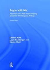 Argue with Me: Argument as a Path to Developing Students' Thinking and Writing