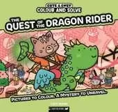 Colour and Solve: The Quest of the Dragon Rider: Pictures to colour. A mystery to unravel.