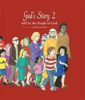 God's Story 2: Told by the People of God