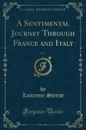 A Sentimental Journey Through France and Italy, Vol. 1 (Classic Reprint)