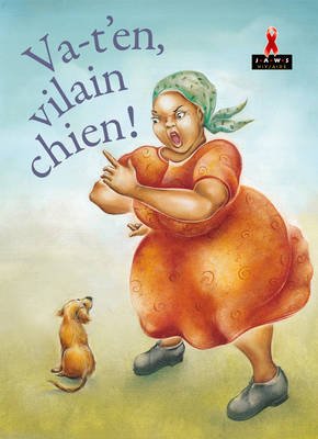 Va-t'en, Vilain Chien!