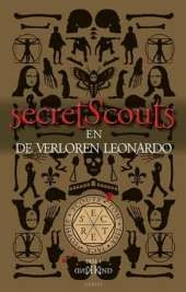 Secret Scouts and the Lost Leonardo