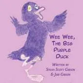Wee Wee, the Big Purple Duck