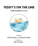 Teddy's on the Line: A Little Annette Adventure